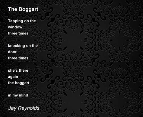 The Boggart The Boggart Poem By Jay Reynolds