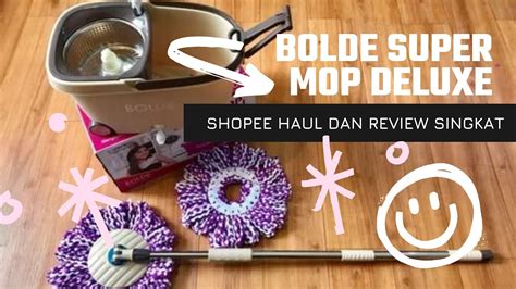 Review Alat Pel Praktis Bolde Super Mop Deluxe Youtube