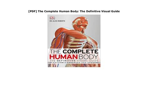 Pdf The Complete Human Body The Definitive Visual Guide