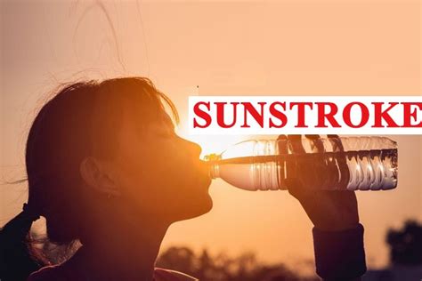 Read The Sunstroke Symptoms And Treatment At Home
