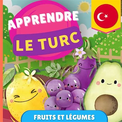 Apprendre le turc Fruits et légumes Imagier pour enfants bilingues