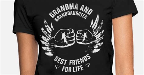 Grandma And Granddaughter Women S T Shirt Spreadshirt
