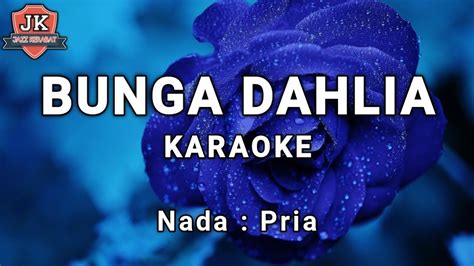 Karaoke Bunga Dahliaida Lailanada Pria Cover Korgpa50 Youtube