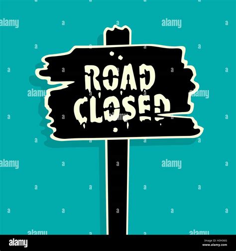Road Closed Sign Vector Illustration Stock Vector Image And Art Alamy