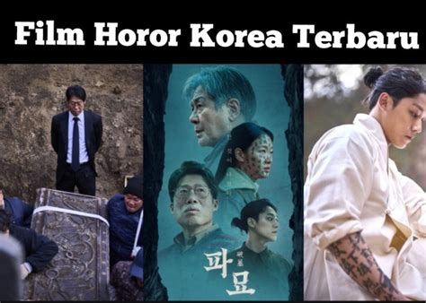 Seru Film Horor Korea Terbaru Exhuma Gabungan Unik Antara Mitos Dan