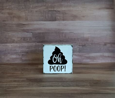 Oh Poop Oh Poop Sign Bathroom Wood Sign Bathroom Decor Etsy