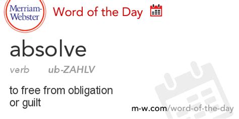 Word Of The Day Absolve Merriam Webster