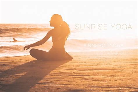 That Feeling That Sunrise Yoga Offers You Is Simply Incredible It May