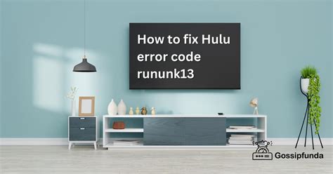 How To Fix Hulu Error Code Rununk Gossipfunda