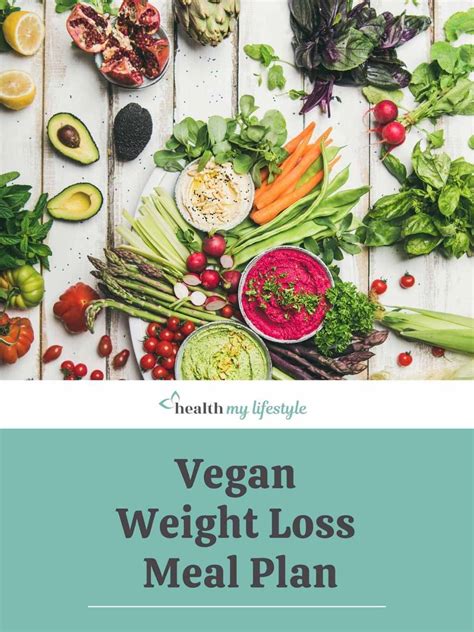 Vegan Weight Loss Meal Plan Health My Lifestyle