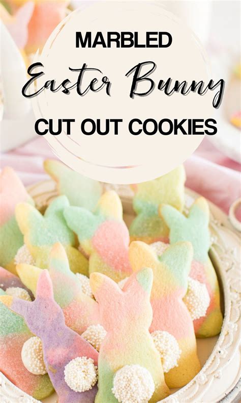 Marbled Easter Bunny Cut Out Cookies A Fun Colorful And Festive Cut