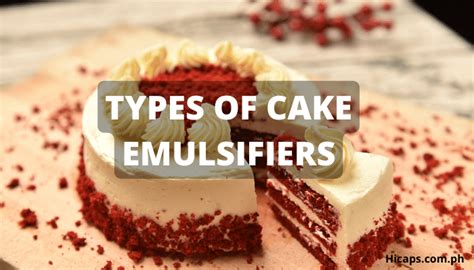 Ultimate Guide To Cake Gel Emulsifiers Functionality And Types