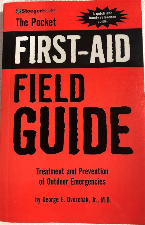 Buy The Pocket First Aid Field Guide Treatment And Prevention Of