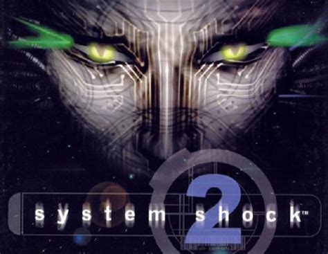 System Shock 2 Comes To Tomorrow Oprainfall