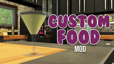 Sims 4 Custom Food Mod