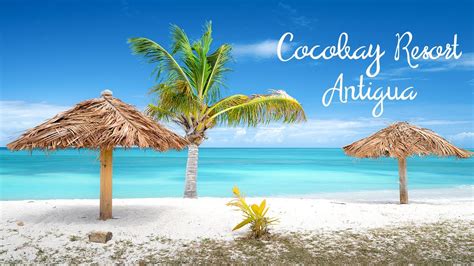 Cocobay Resort Antigua Beaches Youtube