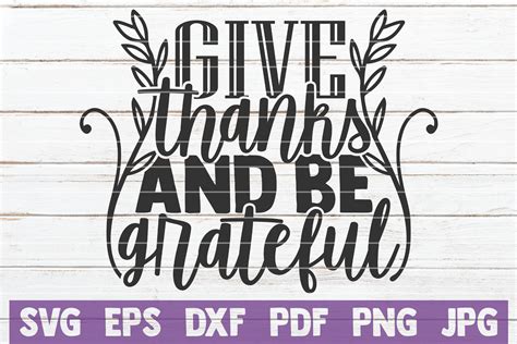Give Thanks And Be Grateful Svg Cut File By Mintymarshmallows