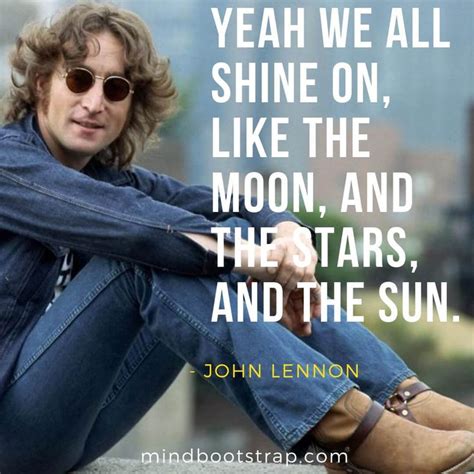 103 Most Inspirational John Lennon Quotes And Sayings Mindbootstrap