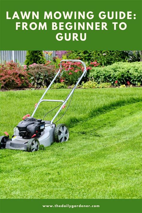 Lawn Mowing Guide From Beginner To Guru