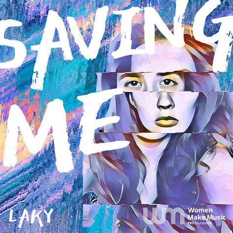 Saving Me Single By Laky Spotify