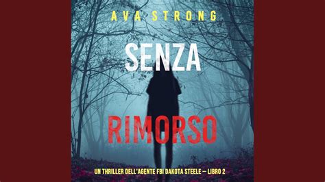 Chapter Senza Rimorso Un Thriller Dell Agente Fbi Dakota Steele