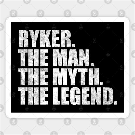 Ryker Legend Ryker Name Ryker Given Name Ryker Name Magnet Teepublic