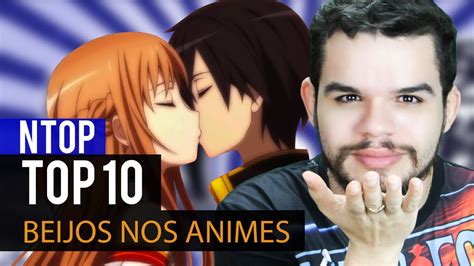 Top 10 Beijos Nos Animes Ntop Youtube Otosection