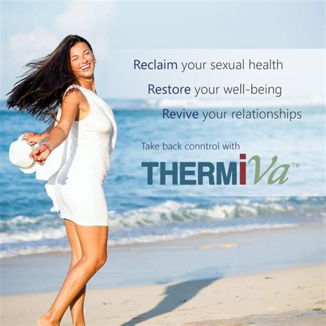 ThermiVa For Vaginal Rejuvenation Slater Aesthetics Anti Aging