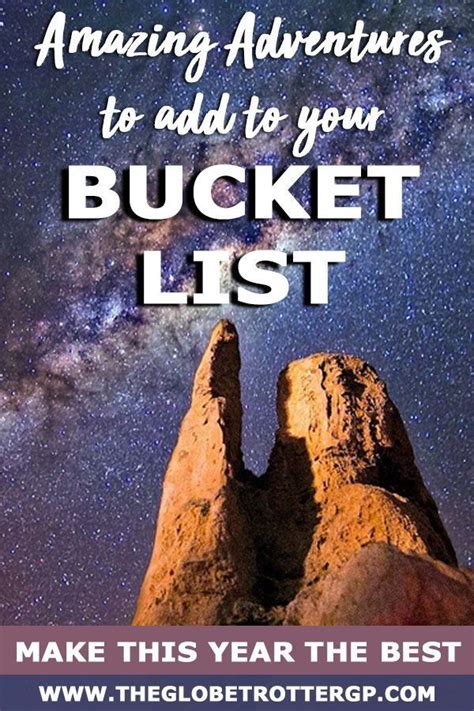 Adventure Bucket List Experiences To Make Year Amazing The