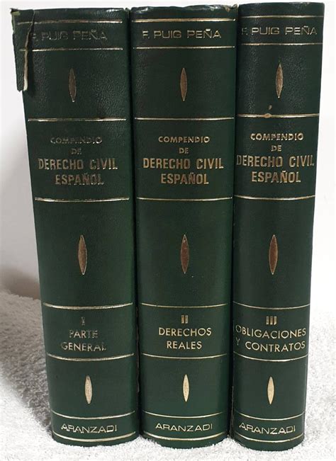 Compendio de Derecho Civil Español Tomos I II III by Puig Peña
