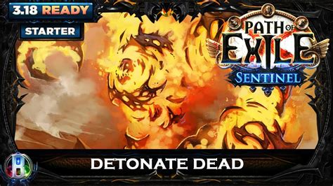 Path Of Exile 318 Detonate Dead Necromancer Poe Sentinel Poe Builds Youtube