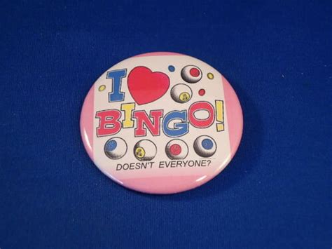I Love Bingo Doesnt Everyone Lot Of 100 Buttons Pins Badges
