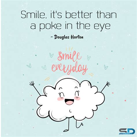 Smile Its Better Than A Poke In The Eye Savedelete