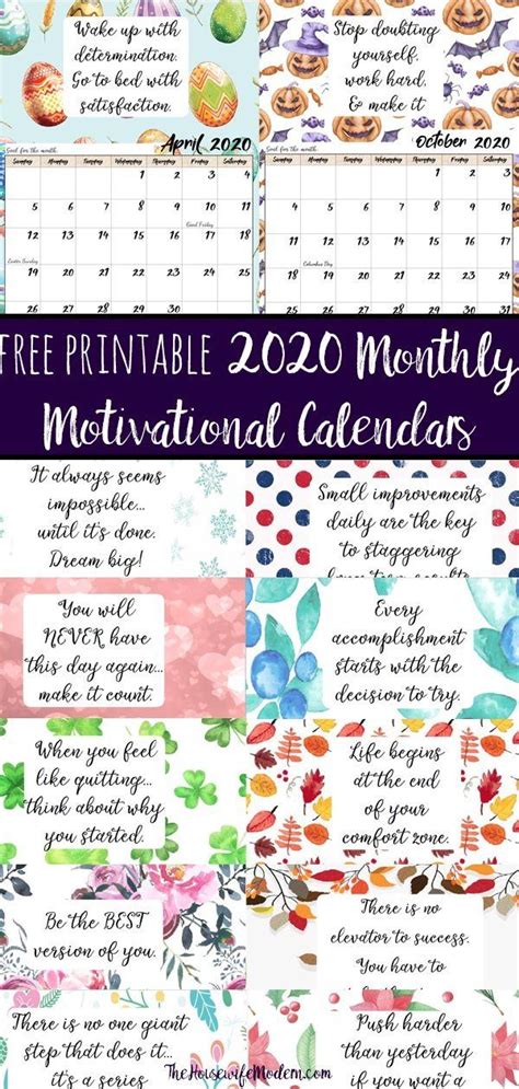 They can boost your confidence and uplift your spirit. Free Printable 2020 Monthly Motivational Calendars ...