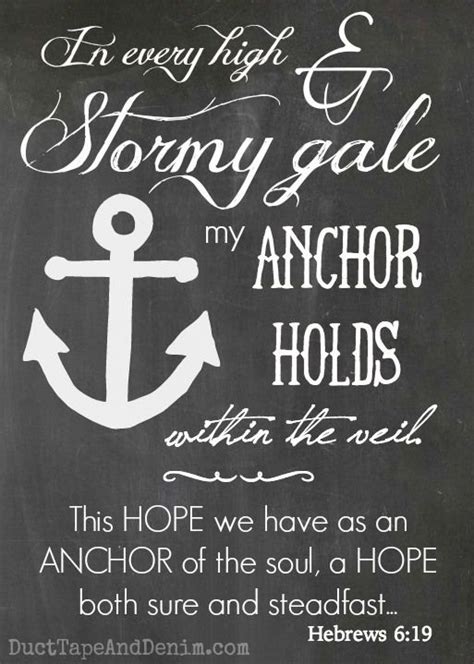 We have this hope as an anchor for the soul, firm and secure (hebrews 6:18b, 19a). Pin on Quotes | Scripture
