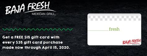 Your email address will not be published. Baja Fresh Promotions: Free $15 Bonus w/ Every $35 Gift ...