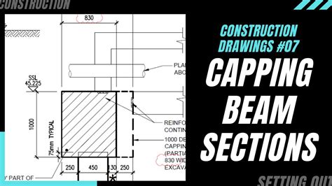 How To Read Construction Drawings 07 Capping Beam Sections And