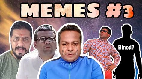 Binod Memes Indian Memes Compilation 3 Meme Dastak Youtube
