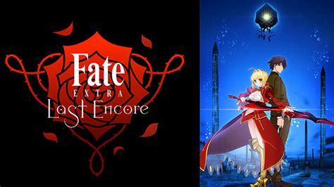 Fateextra Last Encore ｜ Bs11（イレブン）全番組が無料放送