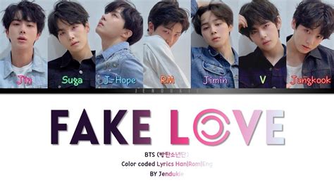 February 17, 2019 at 10:48 pm. BTS (방탄소년단) - 'FAKE LOVE' Lyrics [Color Coded Han|Rom|Eng ...
