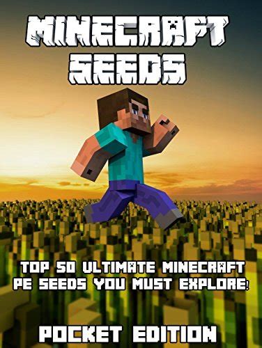 Mcpe Seeds Top 50 Ultimate Minecraft Pocket Edition Seeds You Must