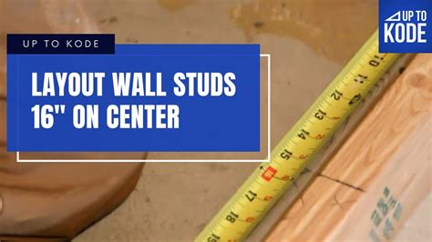 How To Layout Wall Studs 16 On Center 1015 Youtube