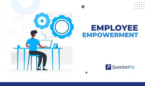 Employee Empowerment What Is It Types Tips And Benefits
