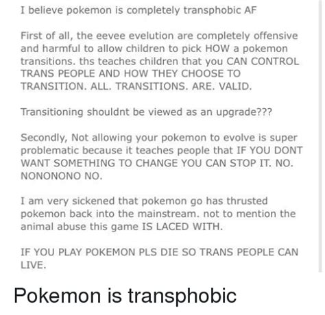 I Believe Pokemon Is Completely Transphobic Af First Of All The Eevee