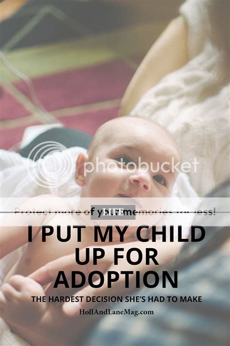 I Put My Child Up For Adoption — Holl And Lane Magazine