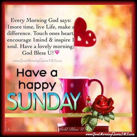 Have A Happy Sunday Pictures Photos And Images For