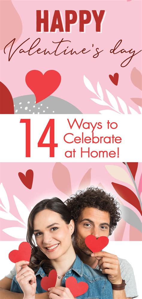 14 Ways To Celebrate Valentine S Day At Home Valentines Celebrities Romantic
