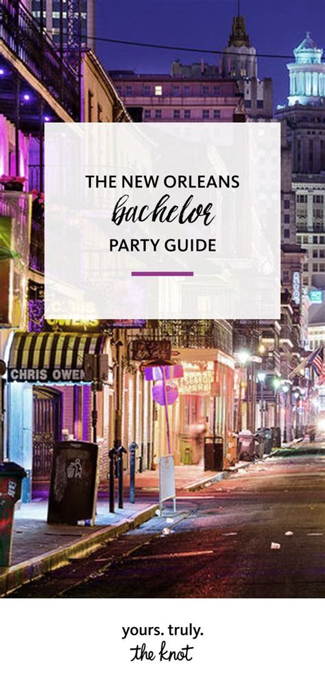 Find Everything You Need To Plan A Bachelor Party In New Orleans