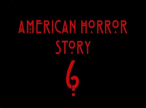 american horror story season 6 theme and cast list revealed the independent the independent