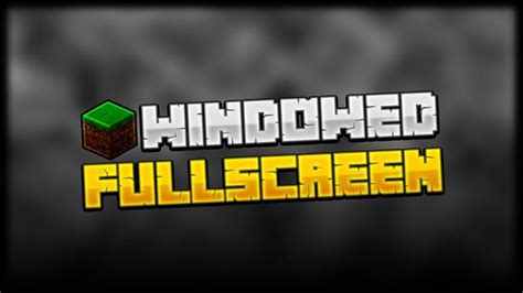 Fullscreen Windowed Borderless Mod For Minecraft 1161115211441